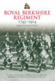 Book cover of: Royal Berkshire Regiment 1743-1914. By: Martin McIntyre
