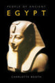 Book cover of: People of Ancient Egypt. By: Charlotte Booth