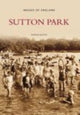 Book cover of: Sutton Park. By: Marian Baxter