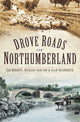 Book cover of: Drove Roads of Northumberland