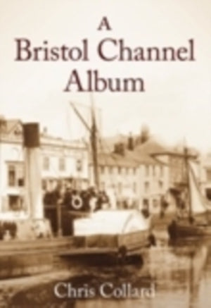 A Bristol Channel Album