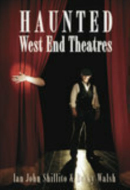Book cover of: Haunted West End Theatres