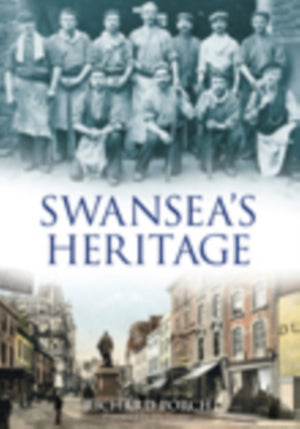 Swansea's Heritage