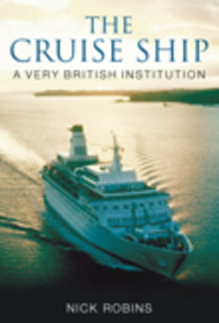 Book cover of: Cruise Ship. By: N. S. Robins