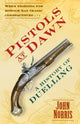 Book cover of: Pistols at Dawn. By: Norris, John