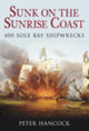 Book cover of: Sunk on the Sunrise Coast. By: Peter Hancock