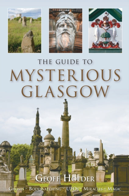 Book cover of: Guide to Mysterious Glasgow