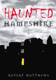 Book cover of: Haunted Hampshire. By: Rupert Matthews