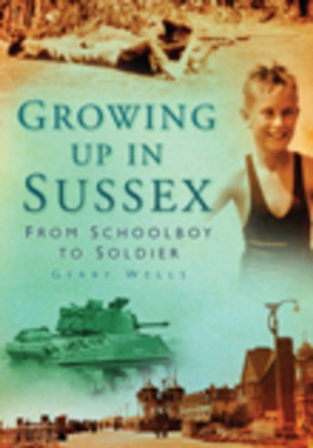 Book cover of: Growing Up in Sussex. By: Gerald Wells