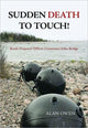 Book cover of: Sudden Death to Touch!. By: Alan Owen