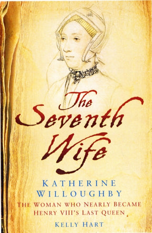 Seventh Wife of Henry VIII