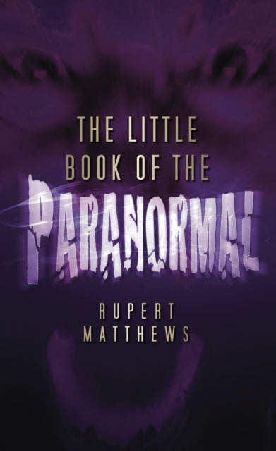 Book cover of: Little Book of the Paranormal. By: Rupert Matthews