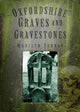 Book cover of: Oxfordshire Graves and Gravestones. By: Marilyn Yurdan