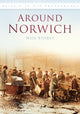Book cover of: Around Norwich. By: Neil R. Storey