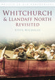 Book cover of: Whitchurch and Llandaff North Revisited. By: Steve Nicholas