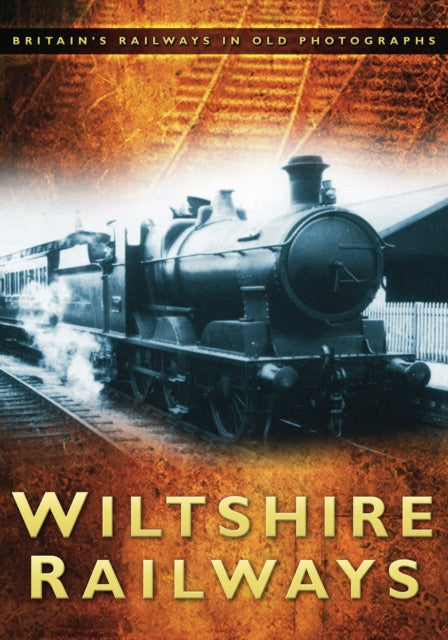 Book cover of: Wiltshire Railways. By: Kevin Robertson