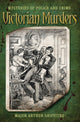 Book cover of: Victorian Murders. By: Arthur Griffiths
