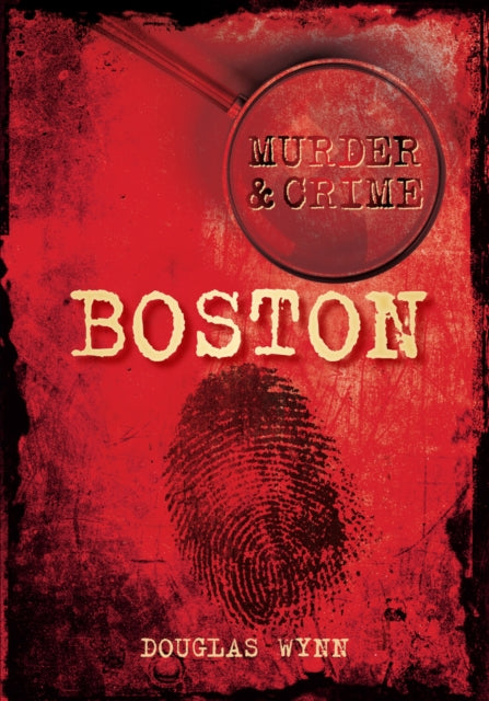 Book cover of: Murder and Crime Boston