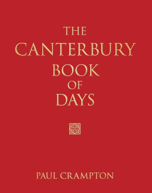 Book cover of: Canterbury Book of Days. By: Paul Crampton