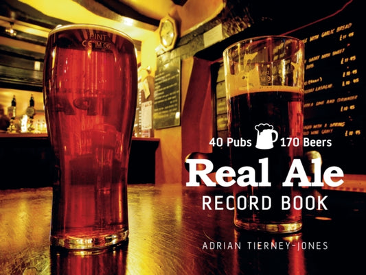 Book cover of: Real Ale Record Book. By: Adrian Tierney-Jones