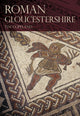 Book cover of: Roman Gloucestershire. By: Tim Copeland