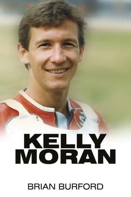 Book cover of: Kelly Moran. By: Brian Burford