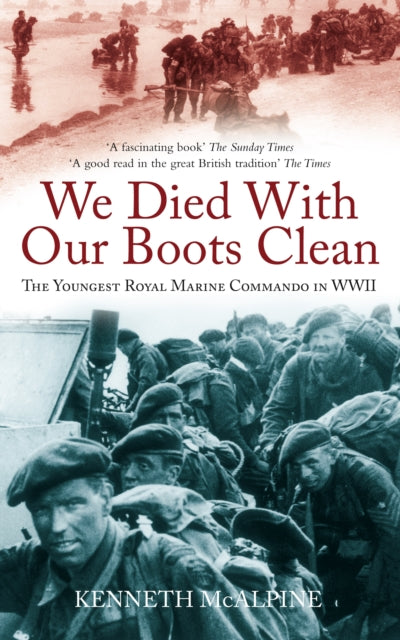 Book cover of: We Died With Our Boots Clean. By: Kenneth McAlpine