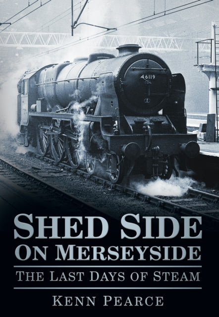 Book cover of: Shed Side on Merseyside. By: Kenn Pearce