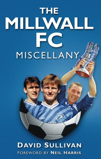 Book cover of: Millwall FC Miscellany