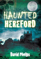 Book cover of: Haunted Hereford