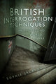 Book cover of: British Interrogation Techniques in the Second World War. By: Sophie Jackson