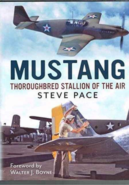 Book cover of: Mustang. By: Steve Pace