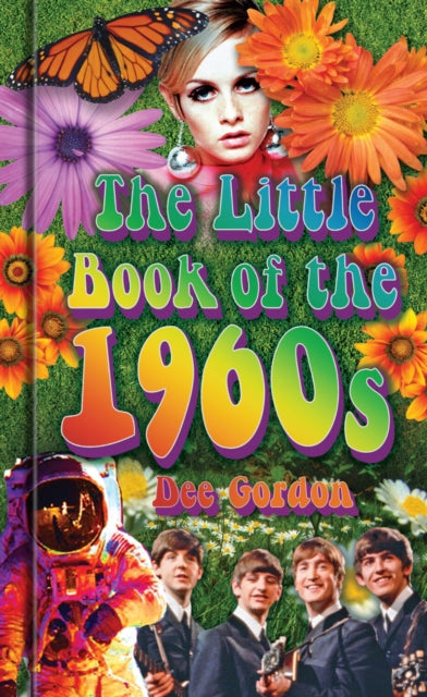 Book cover of: Little Book of the 1960s. By: Dee Gordon