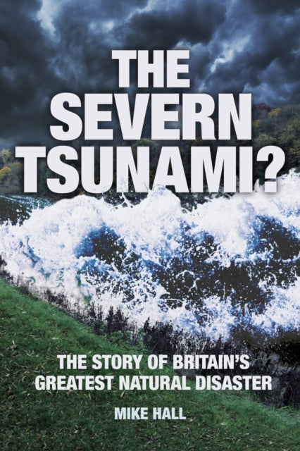 Book cover of: Severn Tsunami?