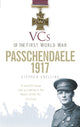 Book cover of: VCs of the First World War: Passchendaele 1917. By: Stephen Snelling