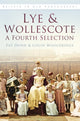 Book cover of: Lye and Wollescote: A Fourth Selection. By: Pat Dunn