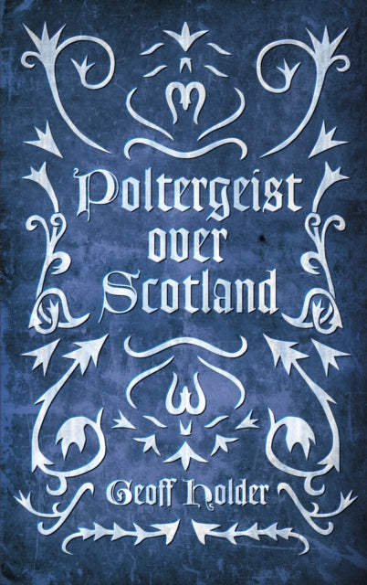 Book cover of: Poltergeist Over Scotland