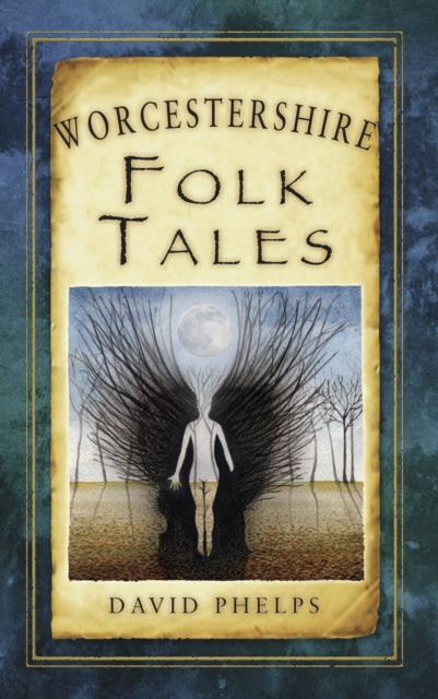 Book cover of: Worcestershire Folk Tales