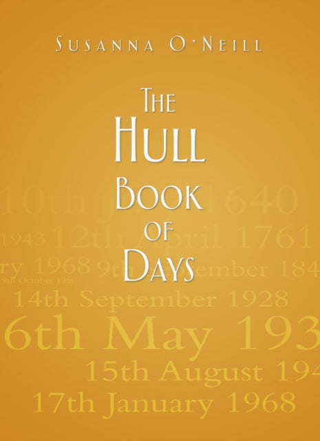 Book cover of: Hull Book of Days. By: Susanna O'Neill