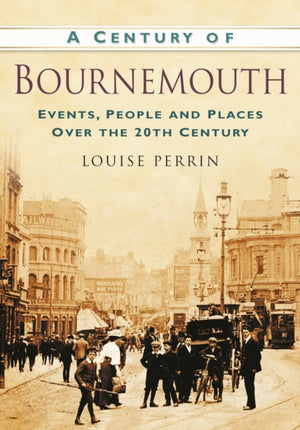 A Century of Bournemouth