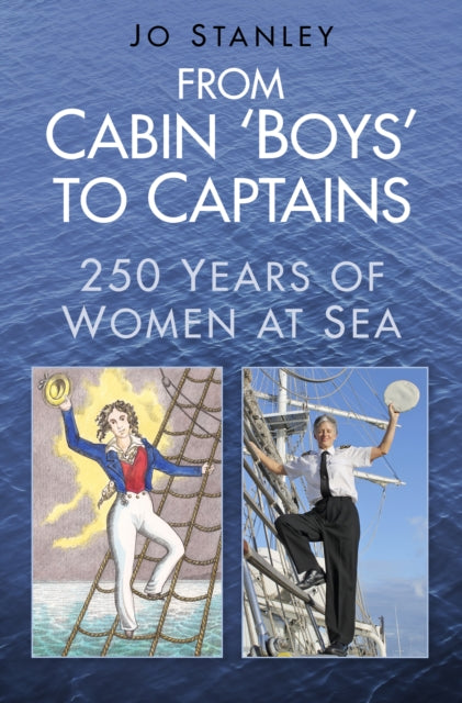 Book cover of: From Cabin 'Boys' to Captains. By: Jo Stanley