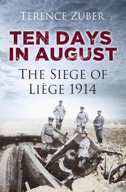 Book cover of: Ten Days in August. By: Terence Zuber