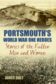 Book cover of: Portsmouth's World War One Heroes