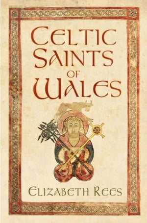 Celtic Saints of Wales