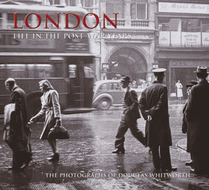 London - Life in the Post-War Years