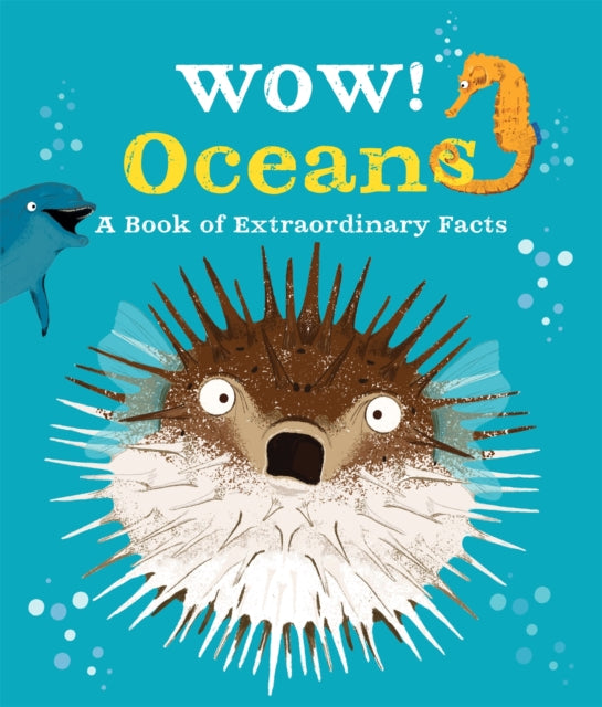 Book cover of: Wow! Oceans. By: Camilla De la Bédoyère