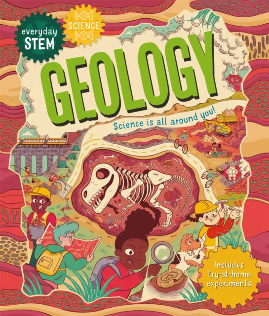 Book cover of: Everyday STEM Science – Geology. By: Kingfisher