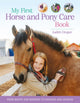 Book cover of: My First Horse and Pony Care Book. By: Judith Draper