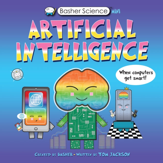 Book cover of: Artificial Intelligence. By: Tom Jackson