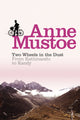 Book cover of: Two Wheels In The Dust. By: Anne Mustoe